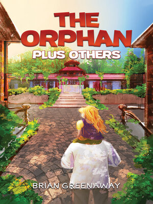 cover image of The Orphan Plus Others